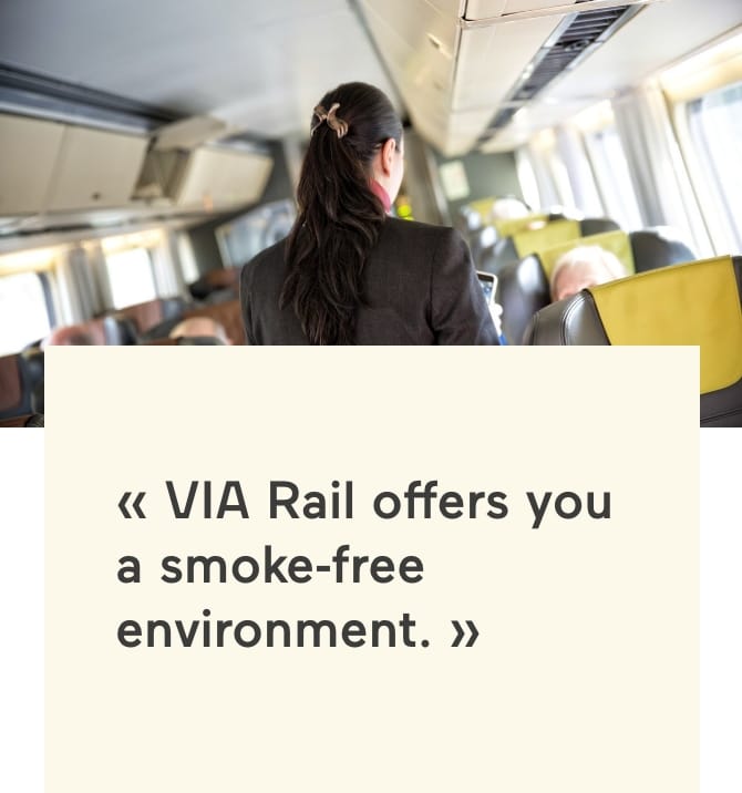 VIA Rail offers you a smoke-free environment